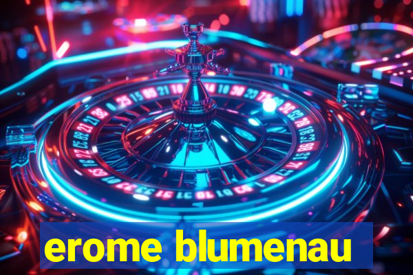 erome blumenau